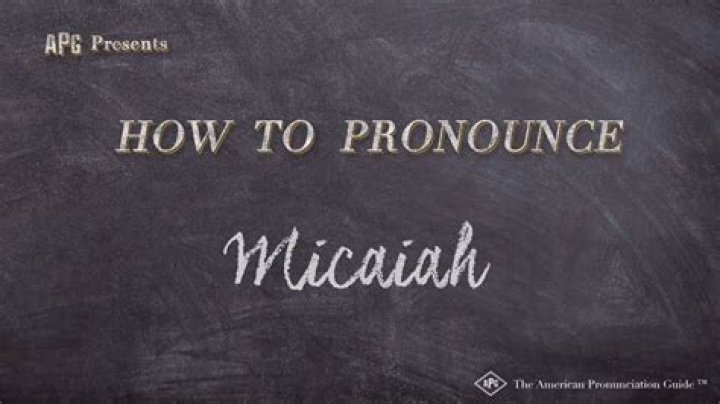 How to pronounce micaiah