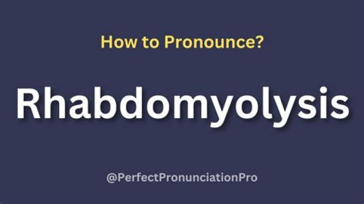 How to pronounce rhabdomyolysis