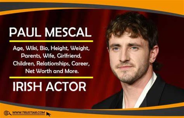 Paul Mescal Biography, Wiki, Age, Height, Parents, Wife, career and Net Worth