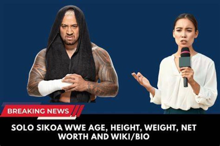 Solo Sikoa Wiki, Bio, Height, Career, Age, Family, Net Worth