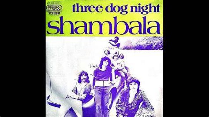 Three Dog Night’s
Shambala Lyrics