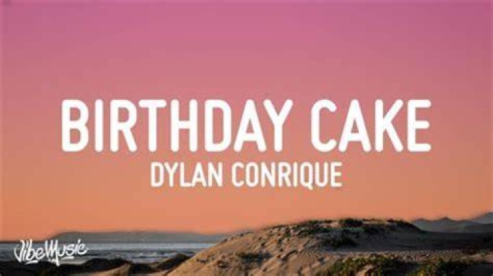 What Is Birthday Cake By Dylan Conrique About: Explore Song Lyrics TikTok Meaning And Trend Viral Videos