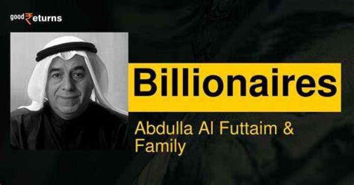 Who is Abdulla Al Futtaim? See Net-worth, Quote, Awards, Fact, Wiki